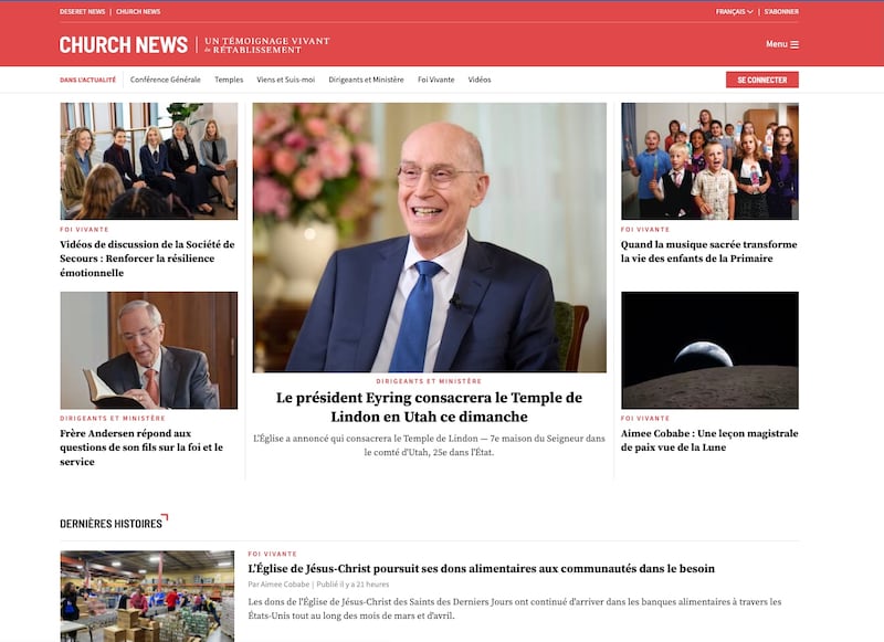 Le Church News a ete lance en francais en avril 2026. Les articles sont disponibles en francais sur le site Web du Church News et sur l'application Church News.