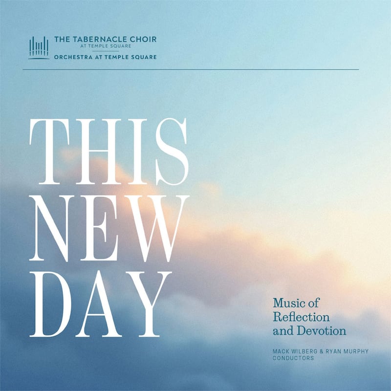"This New Day: Music of Reflection and Devotion" est un nouvel album du Choeur du Tabernacle et de l'Orchestre de Temple Square